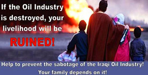 If the Oil Industry is destroyed your livelihood will be RUINED!