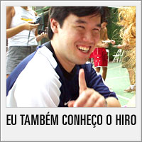 eu também conheço o hiro