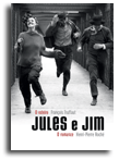 Jules e Jim, o roteiro